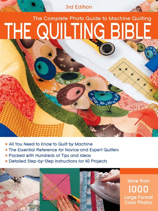 Title details for The Quilting Bible by Editors of CPi - Available